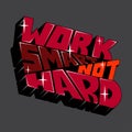 Work smart not hard Royalty Free Stock Photo