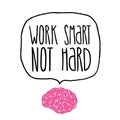 Work smart not hard vector illustration