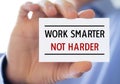 Work Smarter not Harder - business card message