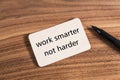 Work smarter not harder word Royalty Free Stock Photo