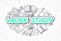 Work Study - Cartoon Green Inscription. Business Concept.