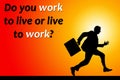 Work to live
