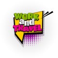 Work travel job comic book text pop art