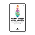 work woman garden wheelbarrow vector