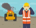 Worker holding his head with hands after his loader flares up. Heavy vehicle driving. Burning tractor on building area. Royalty Free Stock Photo