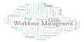 Workforce Management word cloud, made with text only. Royalty Free Stock Photo