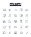 Working line icons collection. Laboring, Engaged, Employed, Occupied, Operating, Serving, Toiling vector and linear