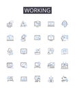 Working line icons collection. Laboring, Engaged, Employed, Occupied, Operating, Serving, Toiling vector and linear