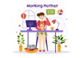 Working Mother Vector Illustration with Mothers who does Work and Takes Care of her Kids at the Home in Multitasking Cartoon