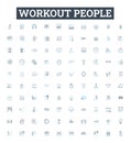 Workout people vector line icons set. Exercisers, Athletes, Gym-goers, Runners, Bodybuilders, Lifters, Crossfitters