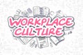 Workplace Culture - Doodle Magenta Text. Business Concept.