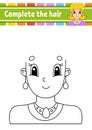 Worksheet Complete the picture. Draw hair. Cheerful character. Vector illustration. Pretty girl. Cute cartoon style. Fantasy page