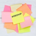 Workshop training learning teaching seminar education internet business concept desk note paper Royalty Free Stock Photo