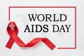 World AIDS Day poster. Frame with red awareness ribbon. text and map on light background