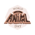 World animal day typography lettering poster.