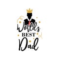 World best dad quote lettering typography