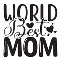 World Best Mom Royalty Free Stock Photo