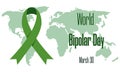 World bipolar day on March 30 concept. Vector illustration of world map with green awareness ribbon and text for social