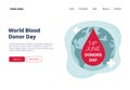 World blood donor day concept. Landing page design template for hospital or blood donation center. Flat