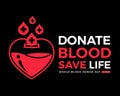 World blood donor day, Donate blood save live text - Red drop a drop of bloods into a heart bank symbol on black background