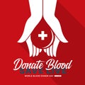 World blood donor day, Donate blood save live - White hand hold care drop blood with cross sign on red background vector design