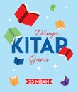 World book day 23 april Turkish: dunya kitap gunu 23 nisan
