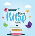 World book day 23 april Turkish: dunya kitap gunu 23 nisan