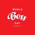 World Boss Day Vector Template Design Illustration Royalty Free Stock Photo
