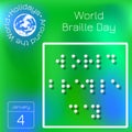 World Braille Day. Name of the holiday stylized Braille. Calendar. Holidays Around the World. Event of each day