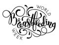 World breastfeeding week hand lettering on white background