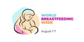 World Breastfeeding Week. Observed from August 1-7. Vector banner, poster, card for social networks and media. Logo of a mother