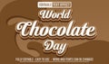 World Chocolate Day 3d text effect tempate Royalty Free Stock Photo