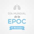 World Chronic Obstructive Pulmonary Disease Day in Spanish. Dia mundial de la EPOC. Vector illustration, flat design