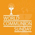 world communion Sunday, on the first Sunday of every October