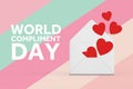 World Compliment Day Concept. Red Hearts Flying Out from White Blank Envelope and World Compliment Day Sign. 3d Rendering