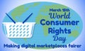 World Consumer Rights Day theme. Shopping basket for the background of the world map and resembling an inscription. Greeting card Royalty Free Stock Photo
