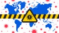 World in corona virus dangerous sign alert coution with world map and virus vector illustration