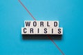 World crisis word concept on cubes