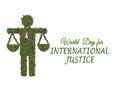World Day for International Justice Concept. Justice for every one.