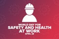 World Day for Safety and Health at Work. April 28. Holiday concept. Template for background, banner, card, poster with Royalty Free Stock Photo