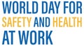 World day for safety and health at work logo design Royalty Free Stock Photo