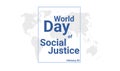 World Day of Social Justice international holiday card. February 20 graphic poster