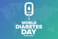 World Diabetes Day. 14 November. Holiday concept. Template for background, banner, card, poster with text inscription