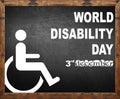 World disability day written on blackboard