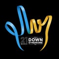 World down syndrome day, 21 march - Text in blue and yellow ribbon sign with roll waving to i love you hand shape on black