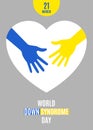 World Down Syndrome Day Poster. Blue yellow hands with white heart sign isolated on gray background. Vector Royalty Free Stock Photo