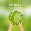 World environment day vector card, poster on blur green background. Hands holding the earth globe. Vector illustration. Royalty Free Stock Photo