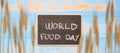 World Food Day Concept October 16 Royalty Free Stock Photo