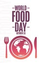 World Food Day. October 16. Holiday concept. Template for background, banner, card, poster with text inscription. Vector Royalty Free Stock Photo