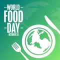 World Food Day. October 16. Holiday concept. Template for background, banner, card, poster with text inscription. Vector Royalty Free Stock Photo